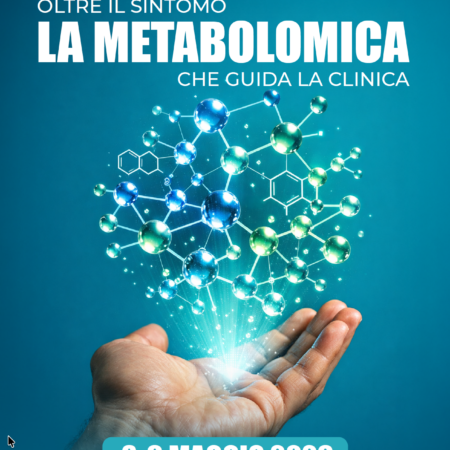 Oltre il sintomo: la Metabolomica che guida la clinica – Convegno